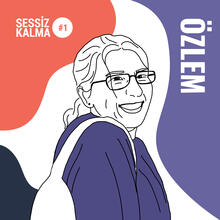 Sessiz Kalma Podcast - Özlem Dalkıran bölümü kapağı